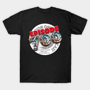 Earth Station One Episode 700 T-Shirt